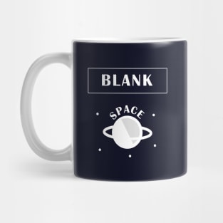 Blank Space Mug